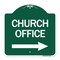 Signmission Church Office With Right Arrow, Green & White Aluminum Architectural Sign, 18" x 18", GW-1818-24276 A-DES-GW-1818-24276 - alternate 1